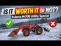 Kubota M4700 utility special WORTH IT OR NOT