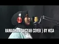 Download Lagu RAMADHAN ( VERSI AISYAH ) COVER BY NISA
