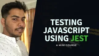 Testing JavaScript Apps With Jest Unit Testing With Jest