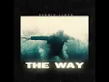The Way - Dennis Lloyd