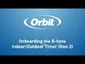Onboarding Troubleshooting - B-hyve Timer Gen 2