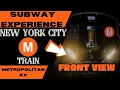 New York City Subway M Local Train to Metropolitan Av via Court Sq Front View Pre-2025