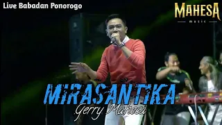 mirasantika gerry mahesa mahesa music live babadan ponorogo terbaru