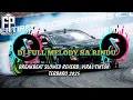 Download Lagu DJ FULL MELODY SA RINDU BREAKBEAT SLOWED REVERB  VIRAL TIKTOK TERBARU 2025