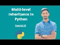 Multilevel Inheritance in Python
