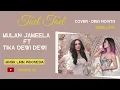 Mulan Jameela Feat Tika Dewi Dewi  - Toel Toel // Cover : Dina Novita // Video Lirik // Lirik Video