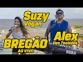 Download Lagu 🎶 BREGÃO AO VIVO - SUZY VOGAN E ALEX DOS TECLADOS