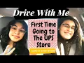 First Time at a UPS Store - Drive With Me Nelly