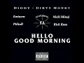 P.Diddy Ft T.I.,Eminem,Pitbull & More - Hello, Good Morning (Dj LorenTuning Full Remix)