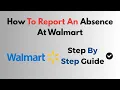 How To Report An Absence At Walmart