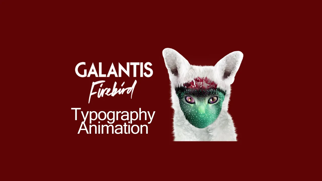 Galantis - Firebird (Typography)