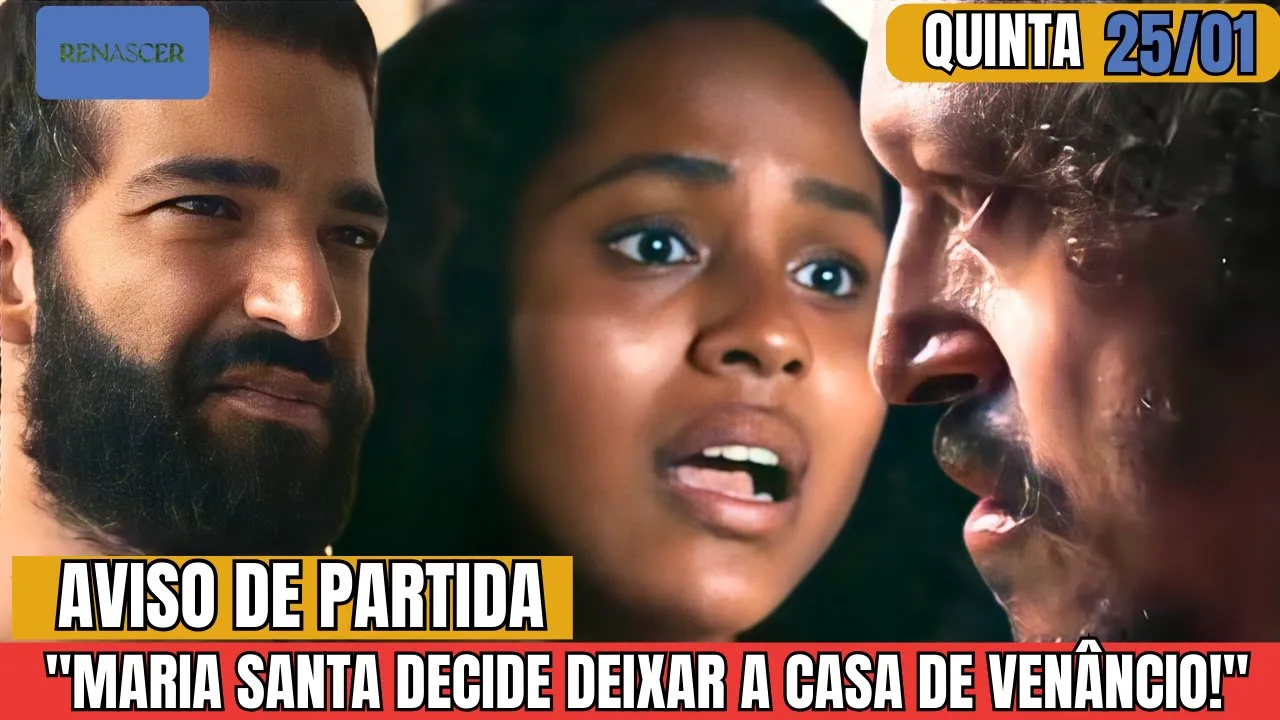 RENASCER - Capítulo 24/01 – QUARTA-FEIRA - Resumo da Novela Renascer #novela