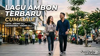 cuma ale lagu ambon terbaru 2026 viral tiktok sound trending bikin baper andre gili fyp 