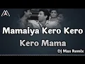 Mamaiya Kero Kero Kero Mama | Arjun | Sunny Deol | Dj Max