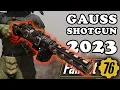 Fallout 76 Gauss Shotgun 2023 - Guide Review