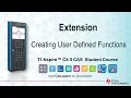 Creating User Defined Functions TI-Nspire CX II CAS Getting Started Series - Extension