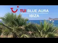 TUI Blue Aura Ibiza - August 24
