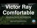 Victor Ray - Comfortable (Instrumental) (Karaoke Version)