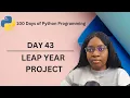 Leap Year Project 100 Days of Python Programming Day-43