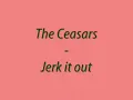 Fifa 2004 soundtrack - The Ceasars - Jerk it out