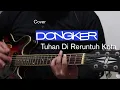 Download Lagu Dongker- Tuhan Di Reruntuh Kota Cover