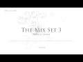 Download Lagu THE MIX SET 3 - Apple \u0026 Stone