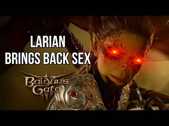Based Larian SAVES S*X SPEEDRUNS in Baldur's Gate 3