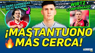 🟢🚨MASTANTUONO MÁS CERCA DEL REAL MADRID | ÚLTIMA HORA!