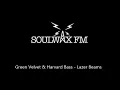 Green Velvet & Harvard Bass   Lazer Beams