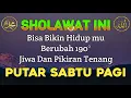 Lagu SHOLAWAT JIBRIL PENARIK REZEKI PALING DAHSYAT | Sholawat Penyejuk Hati | SHOLAWAT NABI TERBARU