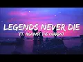 Download Lagu Legends Never Die Lyrics Ft Against The Current 1Hour Loop