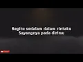 Sedalam-dalam rindu - Tajul (Lyrics)