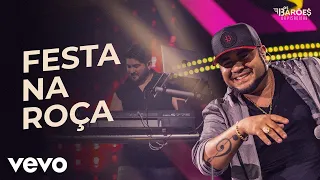 Os Barões da Pisadinha - Festa na Roça (Ao Vivo)
