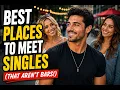 Best Places to Meet Singles that Aren t Bars
