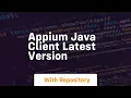 appium java client latest version