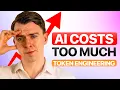 Token Engineering Stop Wasting Money on AI