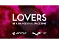 Video di Lovers in a Dangerous Spacetime | Release Trailer