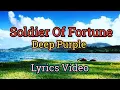 Download Lagu Soldier Of Fortune - Deep Purple (Lyrics Video)