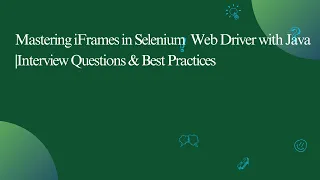 Handle iFrames in Selenium Java Interview Questions Best Practices