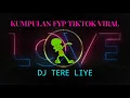 Download Lagu DJ TERE LIYE REMIX INDIA FULL BASS VIRAL FYP TIKTOK TERBARU 2022