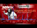 Download Lagu MALANG KE BULAN / SHODIQ MONATA ft.UTAMI DEWI FORTUNA