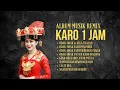 Download Lagu FULL REMIX PATAM KARO NONSTOP 1 JAM TERBARU 2024 - ABN MUSIC
