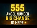 Download Lagu 555 Angel Number – Big Change Is Here ✨