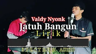 Download Valdy Nyonk - Jatuh Bangun (Lirik) Spectrum. MP3