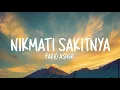 Fabio Asher - Nikmati Sakitnya | Lirik Lagu