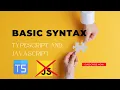 Basic Syntax and Data Types in JavaScript and TypeScript