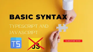 Basic Syntax and Data Types in JavaScript and TypeScript