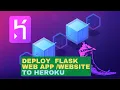Flask on Heroku Update Way