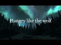 Download Lagu Duran Duran   Hungry Like The Wolf Lyrics HD