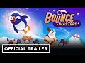 Download Lagu Bouncemasters - Official PC Release Date Trailer